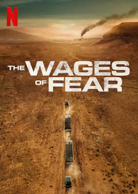 The Wages of Fear (2024) Movie Poster