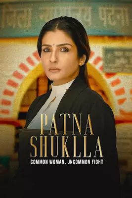 Patna Shukla (2024) Movie Poster