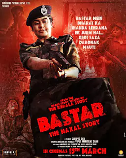 Bastar: The Naxal Story (2024) Movie Poster